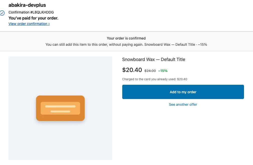 A one-click offer on the post-purchase page, with the order already confirmed above it